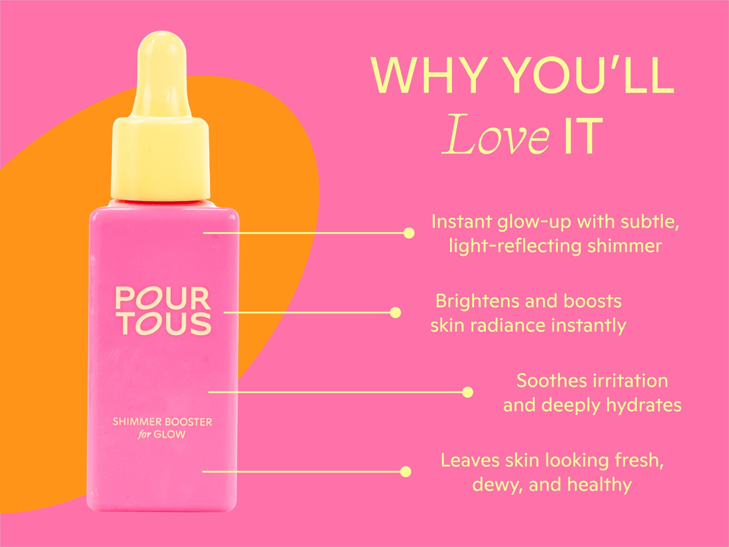 "Pour Tous Shimmer Booster for Glow benefits"